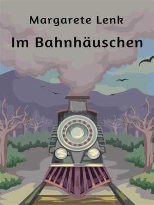 cover image of Im Bahnhäuschen